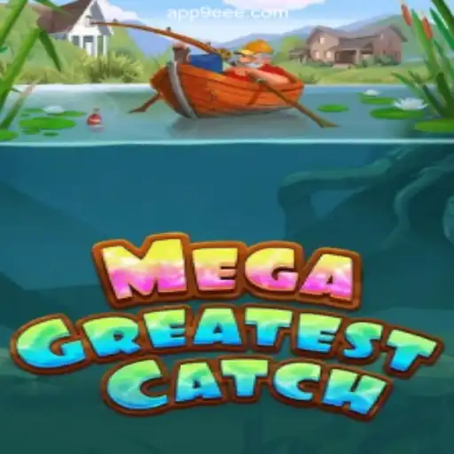 Discover MegaGreatestCatch: A Premier Slot Adventure on 9EEE.COM Platform